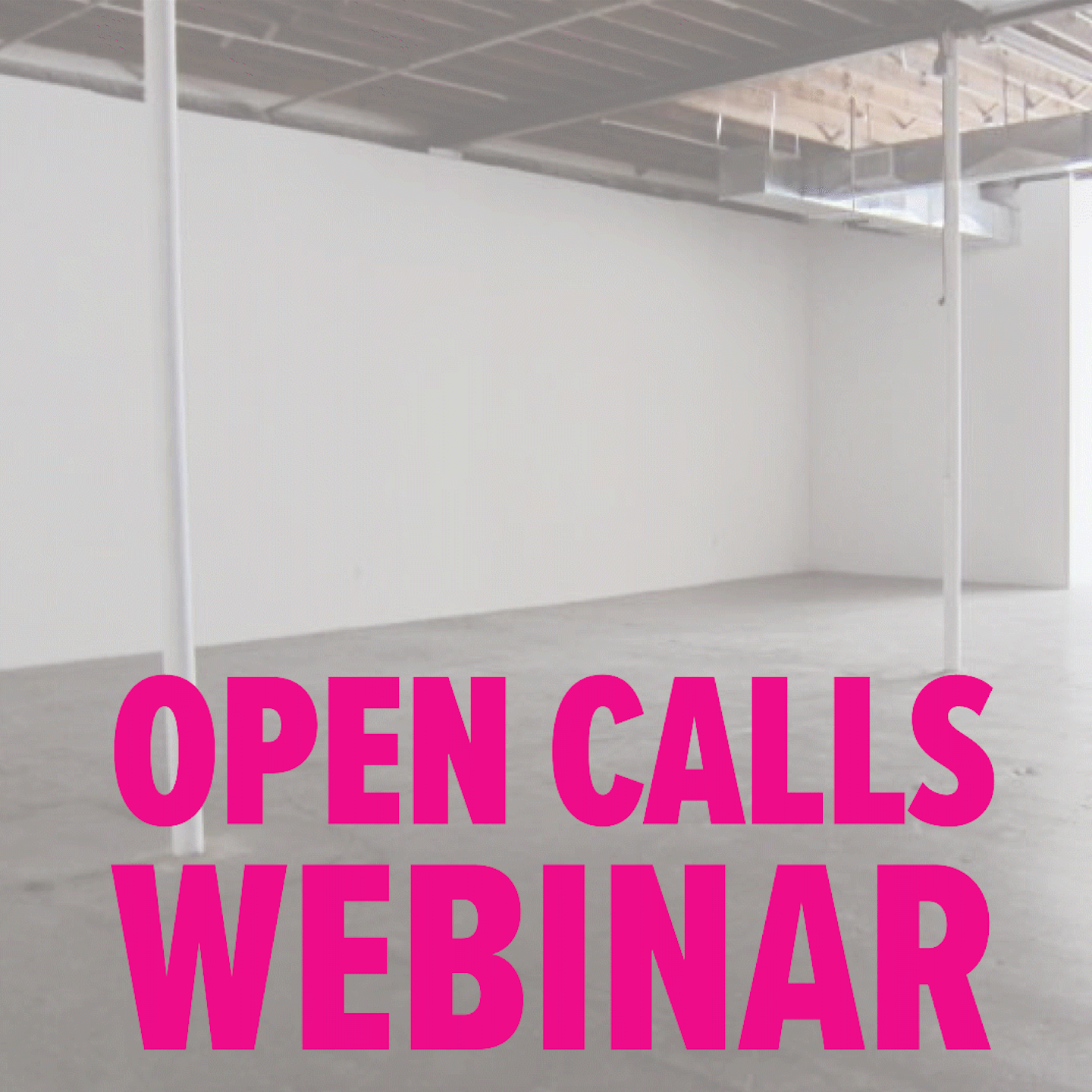 Open Calls Webinar